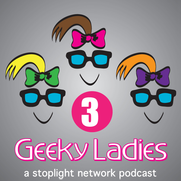 Three Geeky Ladies Podcast artwork