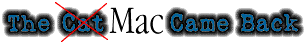 The Cat Mac Came Back