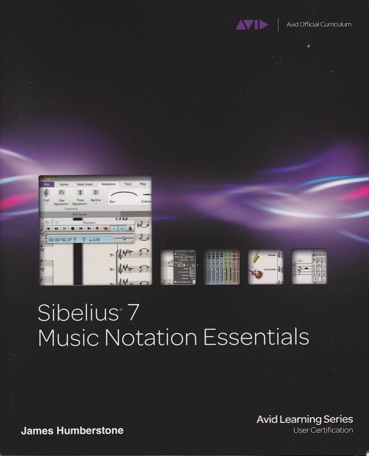 Sibelius 7 Music Notation Essentials cover